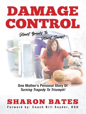 cover image of Damage Control--Heart Breaks to Heart Saves!